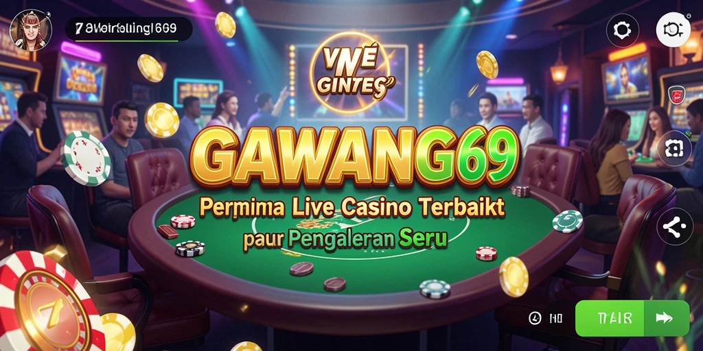 Tampilan gameplay menarik dari aplikasi Live Casino GAWANG69.